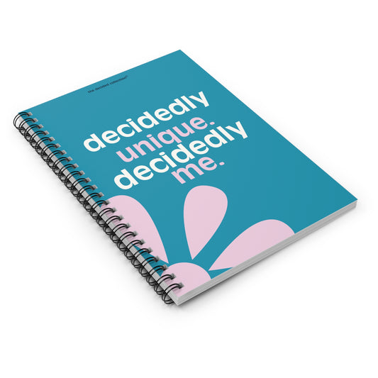 Decidedly Unique. Decidedly Me. Journal