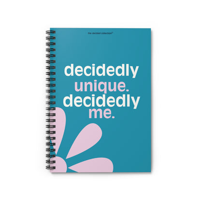 Decidedly Unique. Decidedly Me. Journal