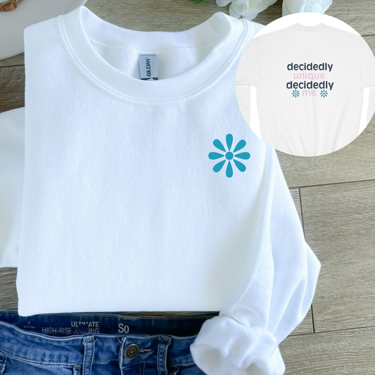 Youth Decidedly Unique. Decidedly Me. Sweatshirt