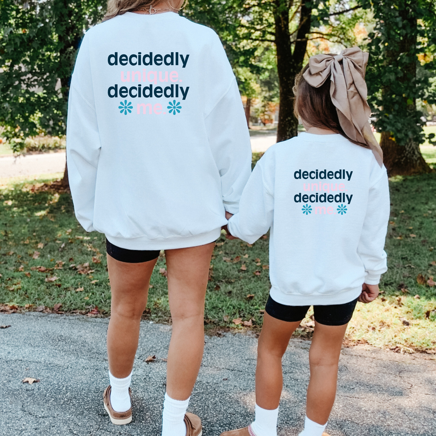 Women's Decidedly Unique. Decidedly Me. Sweatshirt