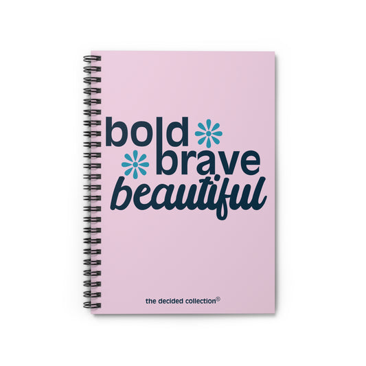 Bold Brave Beautiful Journal